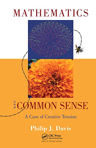 9781568812700: Mathematics And Common Sense: A Case of Creative Tension