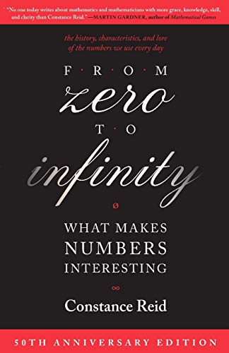 Stock image for From Zero to Infinity: What Makes Numbers Interesting for sale by ThriftBooks-Dallas