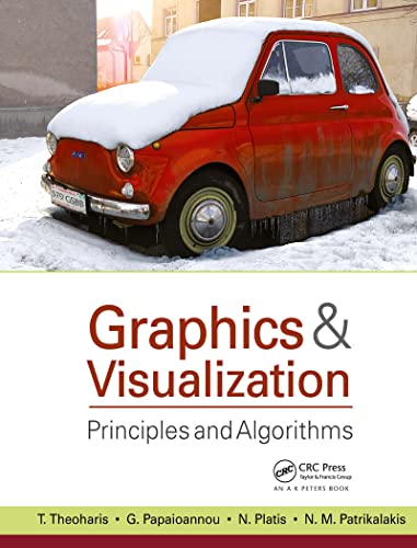 Imagen de archivo de Graphics and Visualization: Principles & Algorithms a la venta por SecondSale