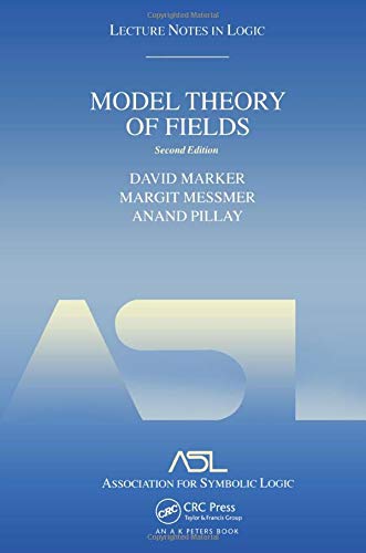 Stock image for Model Theory of Fields: Lecture Notes in Logic 5, Second Edition for sale by The Book House, Inc.  - St. Louis