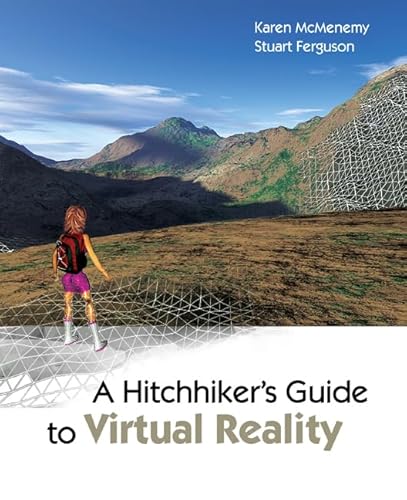 Beispielbild fr A Hitchhiker's Guide to Virtual Reality zum Verkauf von Better World Books