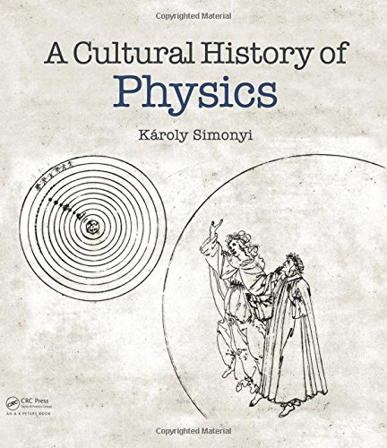 Imagen de archivo de A Cultural History of Physics a la venta por Books of the Smoky Mountains