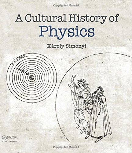 Stock image for A Cultural History of Physics for sale by Books of the Smoky Mountains