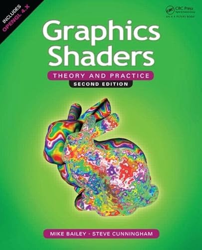 9781568814346: Graphics Shaders: Theory and Practice, Second Edition