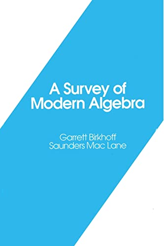 9781568814544: A Survey of Modern Algebra (Akp Classics)