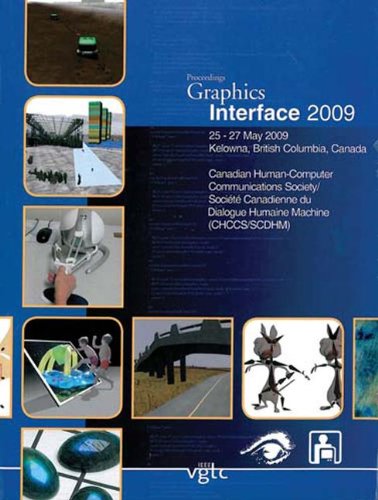 Stock image for Graphics Interface 2009: Kelowna, British Columbia, Canada 25-27 May 2009 Gooch, Amy and Tory, Melanie for sale by Hay-on-Wye Booksellers