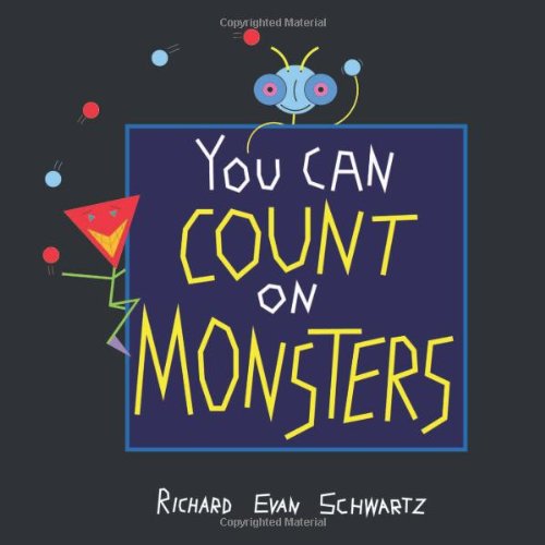 Beispielbild fr You Can Count on Monsters: The First 100 Numbers and Their Characters zum Verkauf von SecondSale