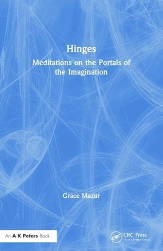 Beispielbild fr Hinges: Meditations on the Portals of the Imagination zum Verkauf von HPB-Diamond