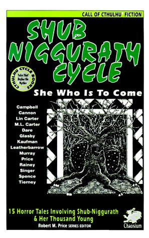 9781568820170: The Shub-Niggurath Cycle: Tales of the Black Goat with a Thousand Young