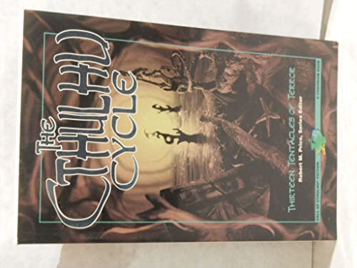 9781568820385: Cthulhu Cycle: Thirteen Tentacles of Terror (Call of Cthulhu Novel)