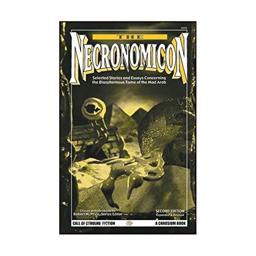 Stock image for The Necronomicon: Selected Stories & Essays Concerning the Blasphemous Tome of the Mad Arab (Cthluhu Mythos Fiction Series) for sale by HPB-Emerald