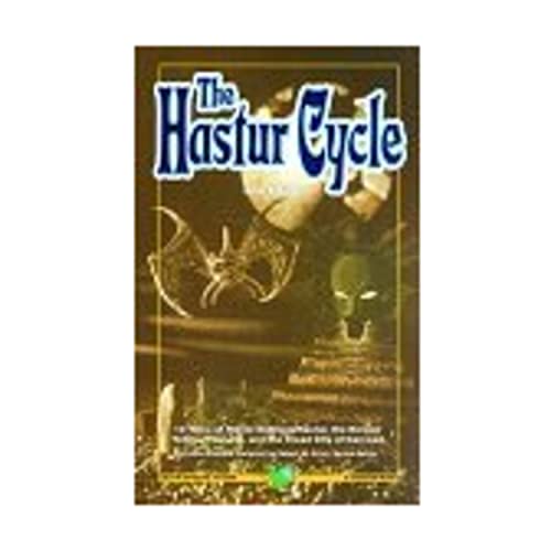 Imagen de archivo de The Hastur Cycle (Cthulhu Mythos Fiction Series) a la venta por Ergodebooks