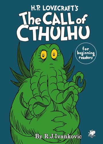 Stock image for H.P. Lovecraft's the Call of Cthulhu for Beginning Readers [Hardcover] Chaosium Inc and R. J. Ivankovic for sale by Lakeside Books