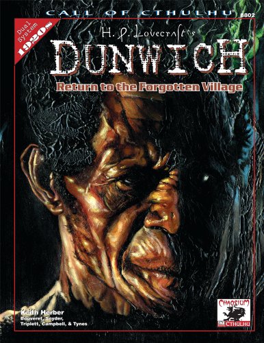 Beispielbild fr H.P. Lovecraft's Dunwich - Return to the Forgotten Village (Call of Cthulhu - Rule, Source & Supplement Books (Chaosium 5.6-6th Editions)) zum Verkauf von Noble Knight Games