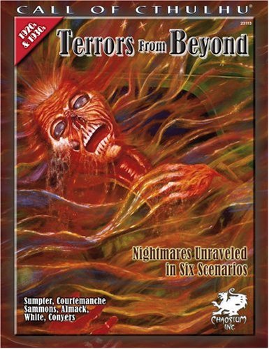 Stock image for Terrors From Beyond: Nightmares Unraveled in Six Scenarios (Call of Cthulhu Horror Roleplaying) (Call of Cthulhu Roleplaying) for sale by Bear Notch Books