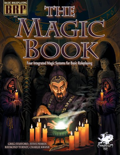 Imagen de archivo de The Magic Book: Four Integrated Magic Systems for Basic Roleplaying (Basic Roleplaying) a la venta por HPB-Ruby