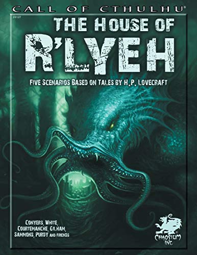 Beispielbild fr The House of R'lyeh: Five Scenarios Based on Tales of H.P. Lovecraft (Call of Cthulhu) zum Verkauf von WorldofBooks