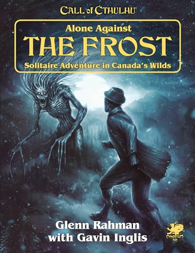 Stock image for Alone Against The Frost: Solitaire Adventure in Canada's Wilds for sale by Lakeside Books