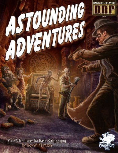 9781568823850: Astounding Adventures: Pulp Adventures for Basic Roleplaying