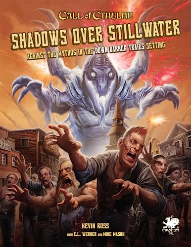 Imagen de archivo de Call of Cthulhu: Shadows Over Stillwater a la venta por HPB-Emerald