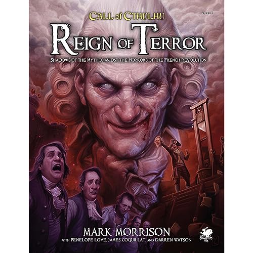 Stock image for Reign of Terror: Epic Call of Cthulhu Adventures in Revolutionary France for sale by Lakeside Books