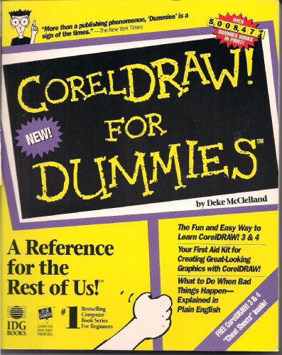 Coreldraw! for Dummies (For Dummies Computer Book Series) (9781568840420) by McClelland, Deke