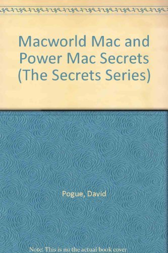 Macworld Mac & Power Mac Secrets/Book and 3 Disks (9781568841755) by David Pogue; Joseph Schorr