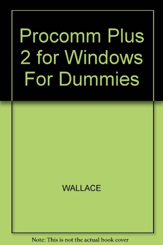 9781568842196: Procomm Plus 2 for Windows for Dummies