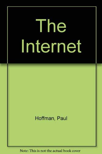 The Internet: Deluxe Edition/Book and Three Disks (9781568842479) by Hoffman, Paul