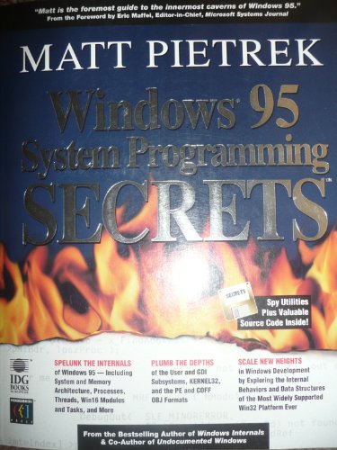 Windows 95 System Programming Secrets - Pietrek, Matt