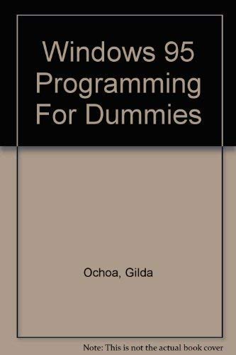 Windows 95 Programming for Dummies (9781568843278) by Davis, Stephen R.