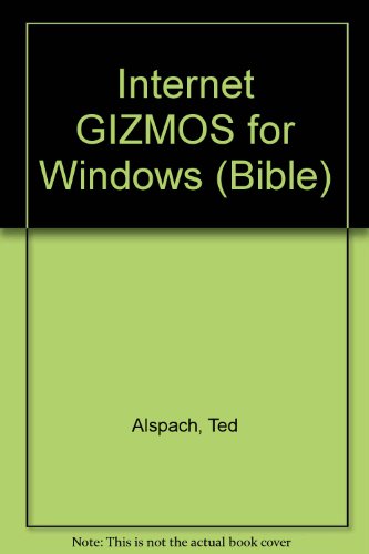 Imagen de archivo de Internet Gizmos for Windows a la venta por Browse Awhile Books