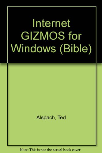 Stock image for Internet Gizmos for Windows for sale by Browse Awhile Books