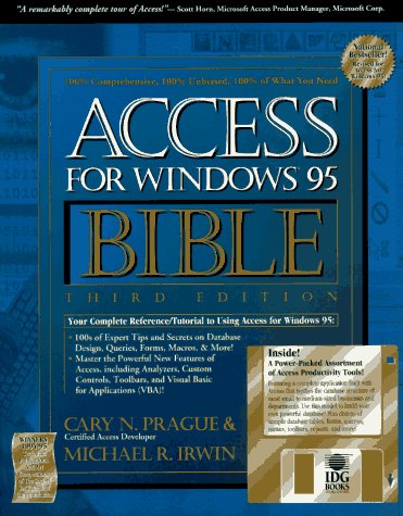 Access Bible for Windows 95 (9781568844930) by Prague, Cary N.; Irwin, Michaelr