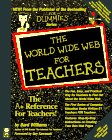 Imagen de archivo de The World Wide Web for Teachers a la venta por Better World Books: West