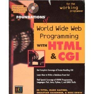 Stock image for Foundations of World Wide Web Programming With Html Cgi/Book and Cd-Rom for sale by Zoom Books Company