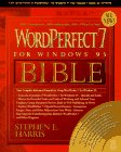 Beispielbild fr Wordperfect 7 for Windows 95 Bible zum Verkauf von Books From California