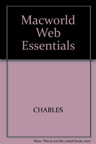 Macworld Web Essentials (9781568847856) by Seiter, Charles; Negrino, Tom