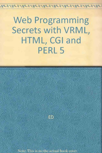 9781568848488: Web Programming Secrets With Html, Cgi, and Perl