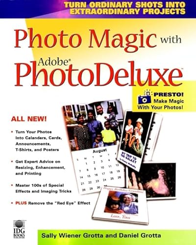 Photo Magic with Adobe? PhotoDeluxe (9781568848839) by Wiener Grotta, Sally; Grotta, Daniel