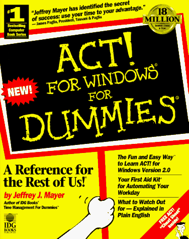 Imagen de archivo de Act! for Windows for Dummies a la venta por BookHolders