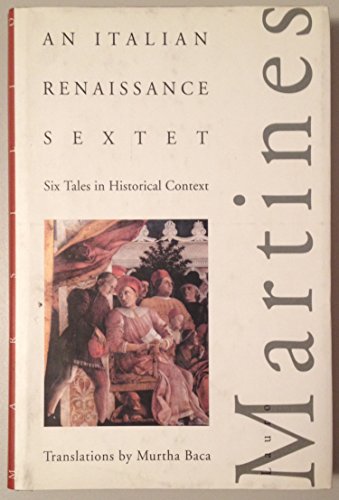 Beispielbild fr An Italian Renaissance Sextet: Six Tales in Historical Context zum Verkauf von Books From California