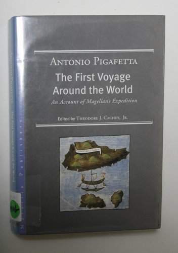 9781568860046: The First Voyage Around the World: 1519-1522 An Account of Magellans Expedition [Idioma Ingls]