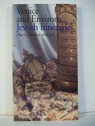 Beispielbild fr Jewish Itineraries : Venice and Environs; Places, History and Art zum Verkauf von Better World Books