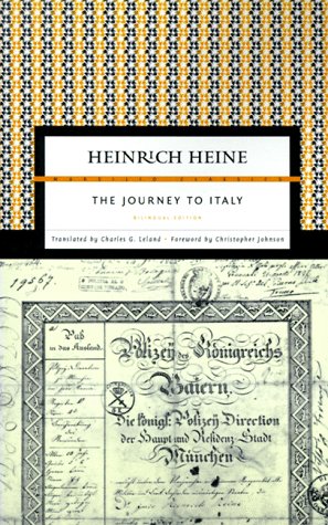 The Journey to Italy (Marsilio Classics) - Heinrich Heine; Christopher Johnson; Translator-Charles Leland