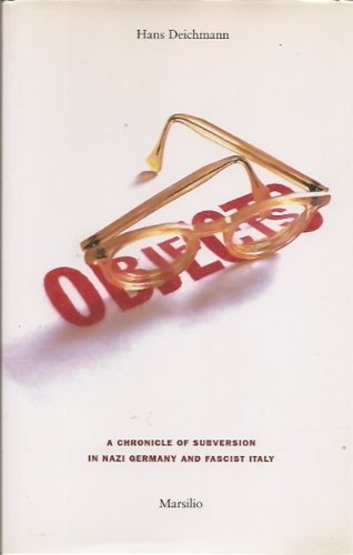 Imagen de archivo de Objects: A Chronicle of Subversion in Nazi Germany and Fascist Italy a la venta por Concordia Books