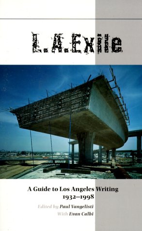 Stock image for L.A. Exile: A Guide to Los Angeles Writing 1932-1998 for sale by Front Cover Books