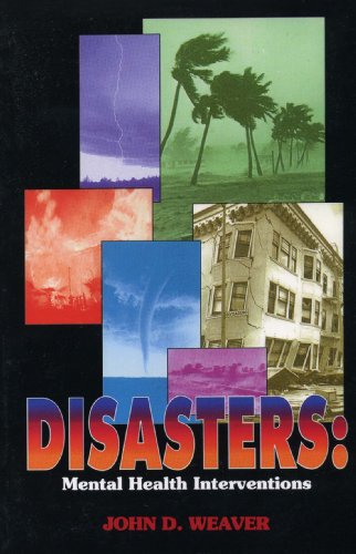 Beispielbild fr Disasters: Mental Health Interventions (Crisis Management Series) zum Verkauf von Once Upon A Time Books