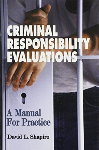 9781568870465: Criminal Responsibility Evaluations: A Manual for Practice