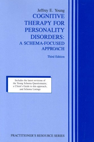 9781568870472: Cognitive Therapy for Personality Disorders: A Schema-Focused Approach (Practitioner's Resource Series)